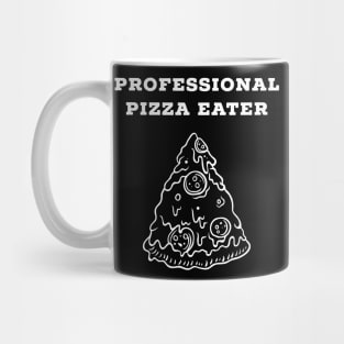 Professional pizza eater Mug